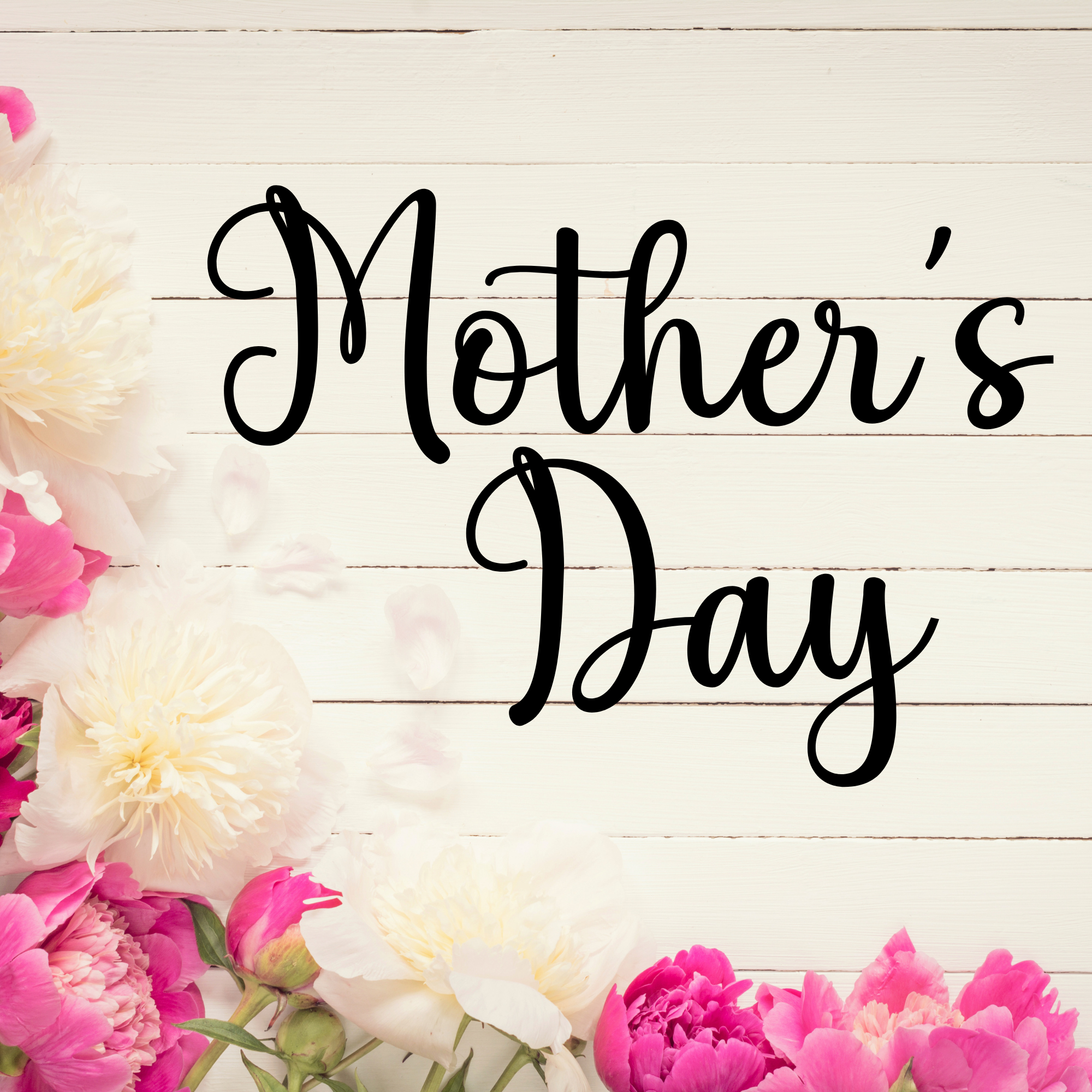Mother's Day