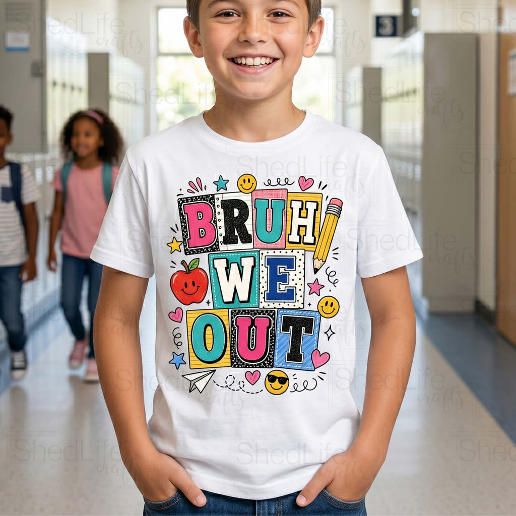 "Bruh We Out" Apparel (1D-690)