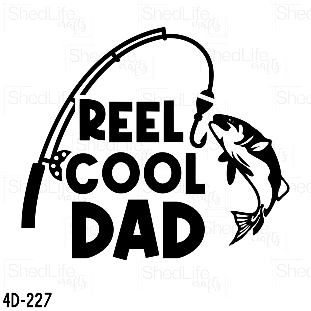 "Reel Cool Dad" Apparel (4D-227)
