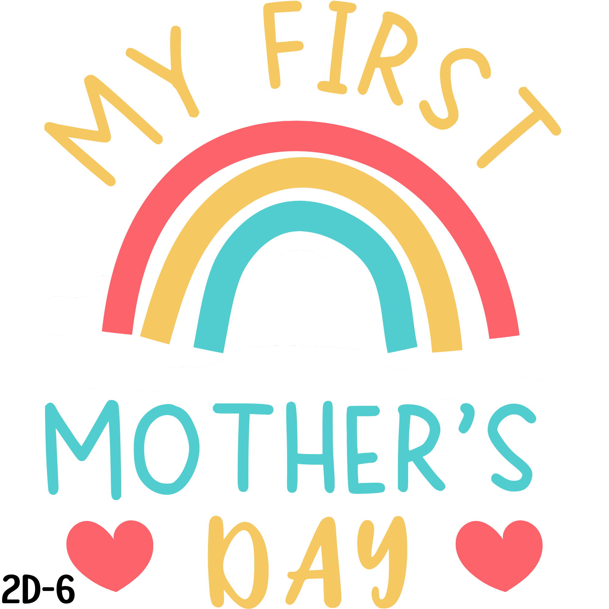 "My First Mother's Day" Apparel (2D-6)