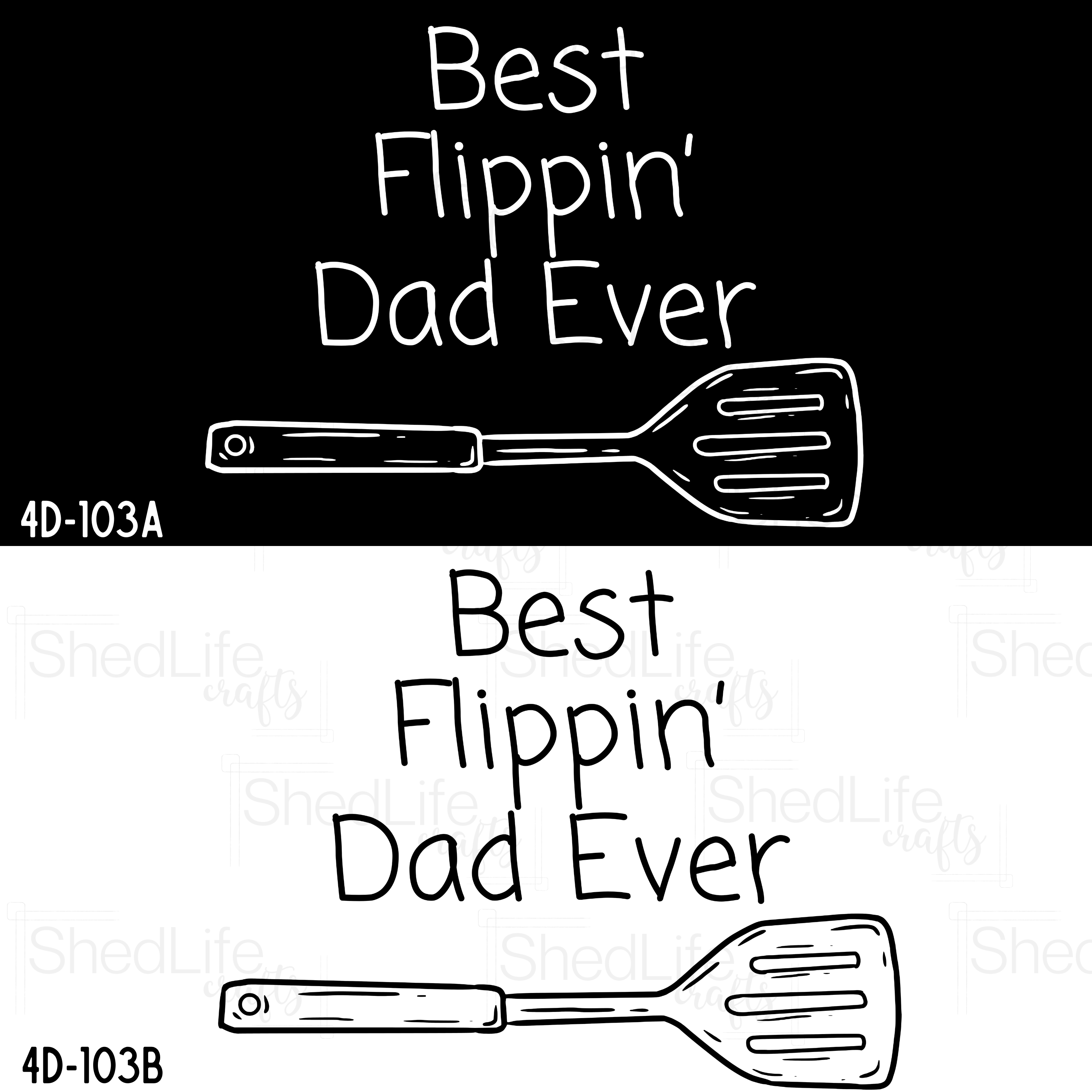 "Best Flippin' Dad Ever" Apparel (4D-103)