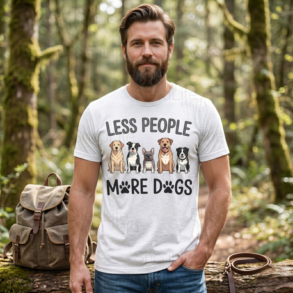 "Less People More Dogs" Apparel (1D-681)