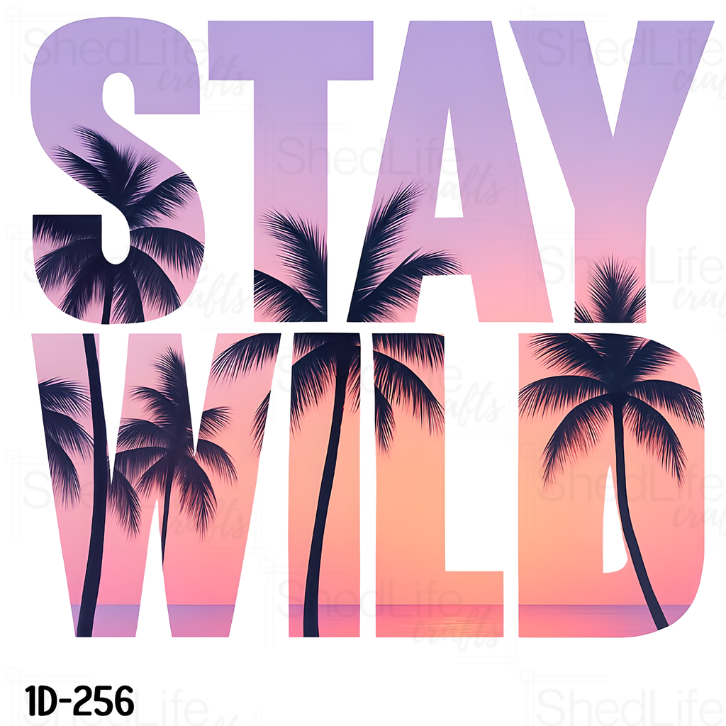 "Stay Wild" Apparel (1D-256)