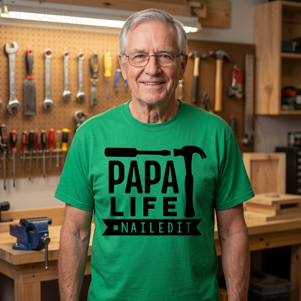 "Papa Life #NAILEDIT" Apparel (4D-230 PAPA)