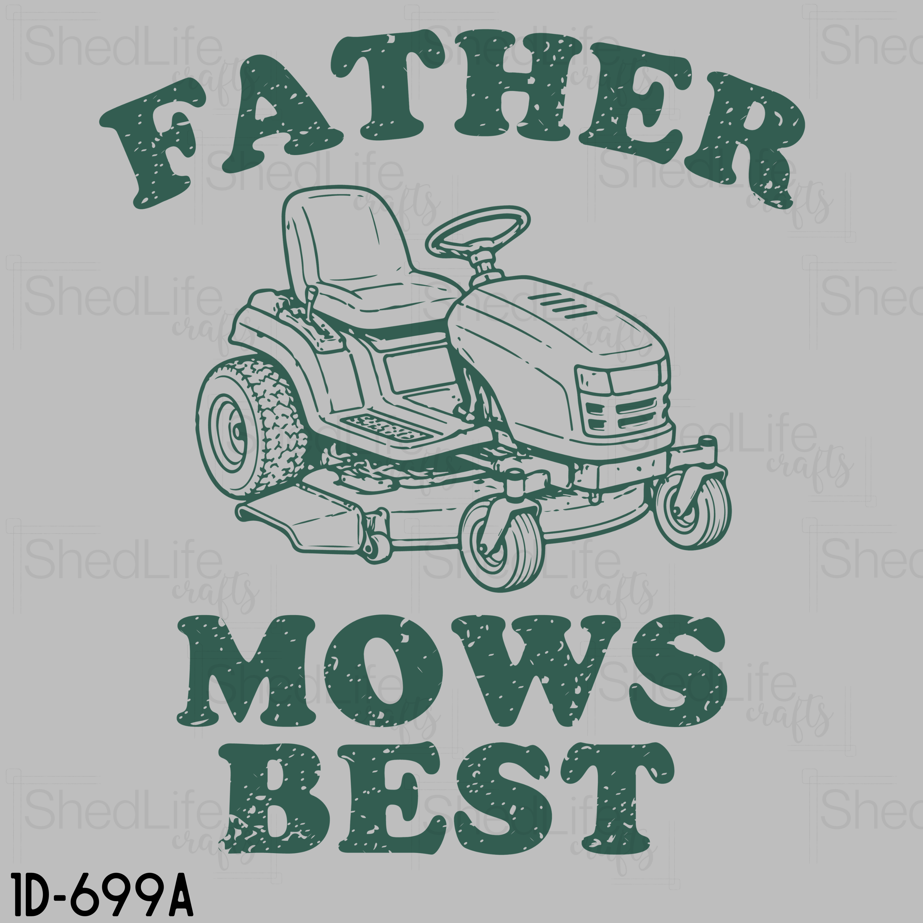 "Father Mows Best" Apparel (1D-699A)